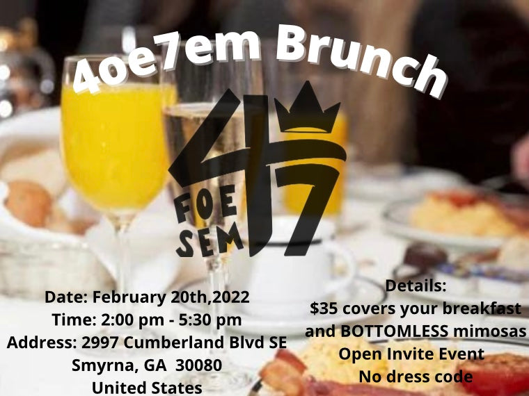 02|20|2022 4oe 7em Brunch